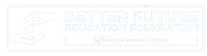 Better Future Education Foundation